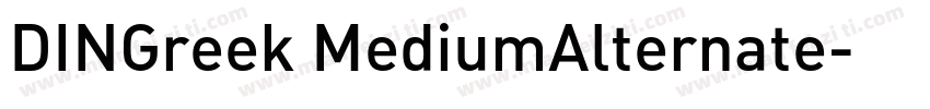 DINGreek MediumAlternate字体转换